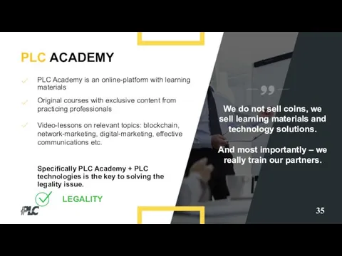 35 PLC ACADEMY PLC Academy is an online-platform with learning materials
