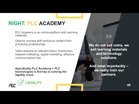 40 RIGHT: PLC ACADEMY PLC Academy is an online-platform with learning