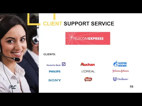 58 CLIENT SUPPORT SERVICE CLIENTS: