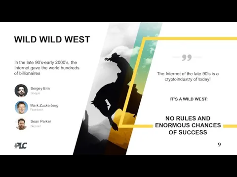 9 WILD WILD WEST NO RULES AND ENORMOUS CHANCES OF SUCCESS