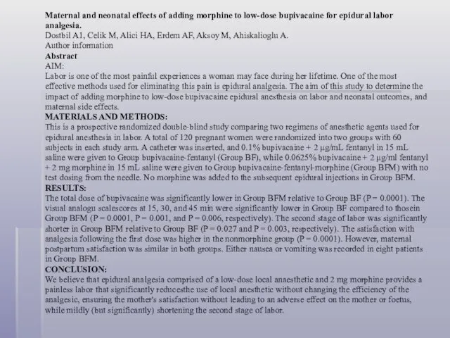 Maternal and neonatal effects of adding morphine to low-dose bupivacaine for