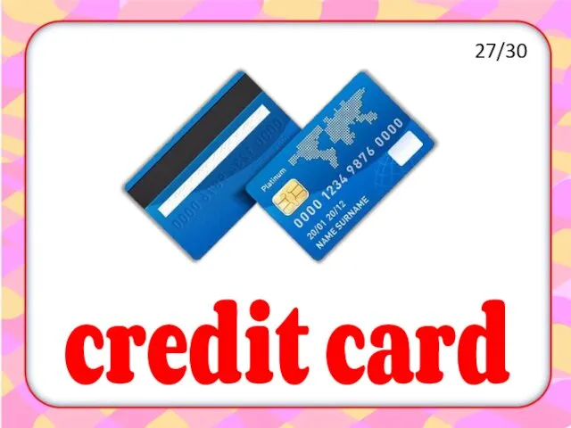 credit card 27/30