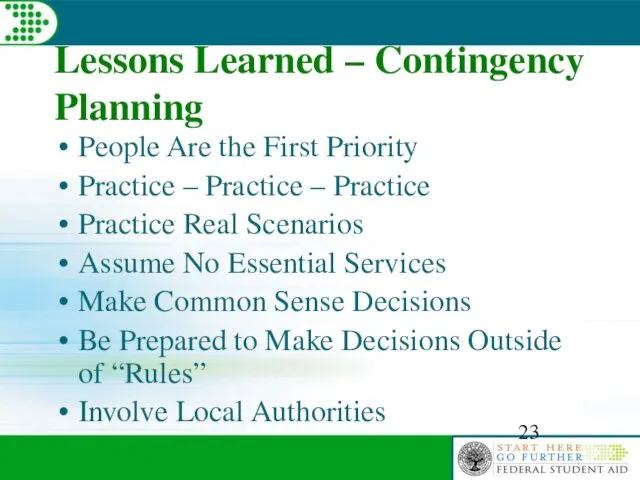 Lessons Learned – Contingency Planning People Are the First Priority Practice