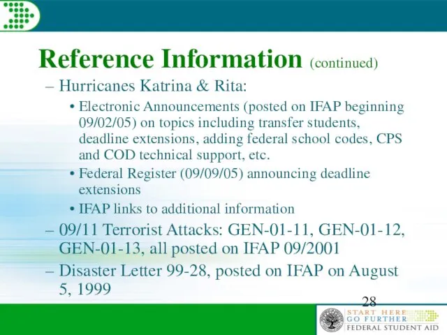 Reference Information (continued) Hurricanes Katrina & Rita: Electronic Announcements (posted on