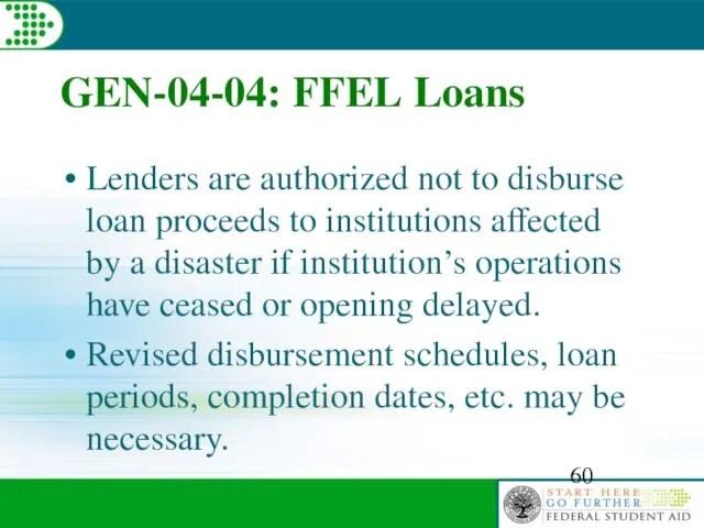 GEN-04-04: FFEL Loans Lenders are authorized not to disburse loan proceeds