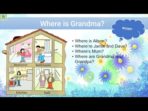 Where is Grandma? WOW!!! Where is Alison? Where’re Jamie and Dave?