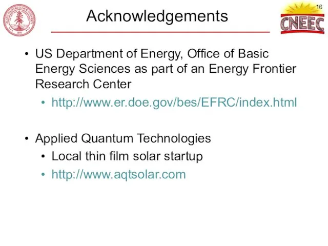 Acknowledgements US Department of Energy, Office of Basic Energy Sciences as