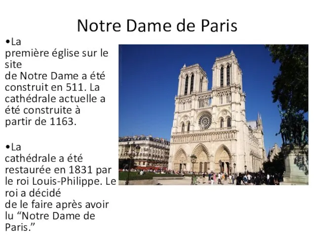 Notre Dame de Paris •La première église sur le site de
