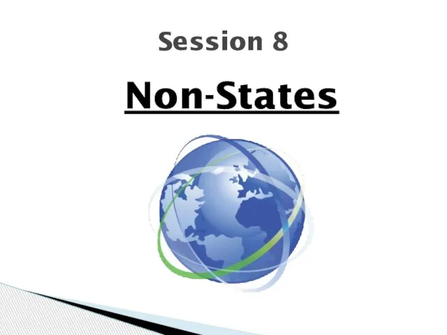 Non-States Session 8