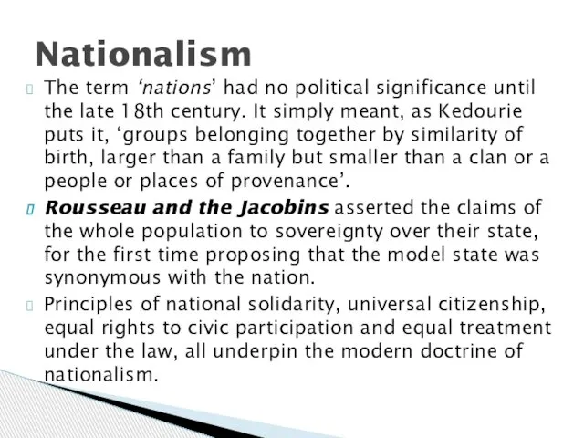 The term ‘nations’ had no political significance until the late 18th