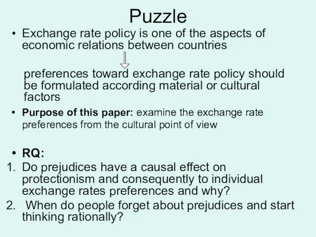 Puzzle Exchange rate policy is one of the aspects of economic