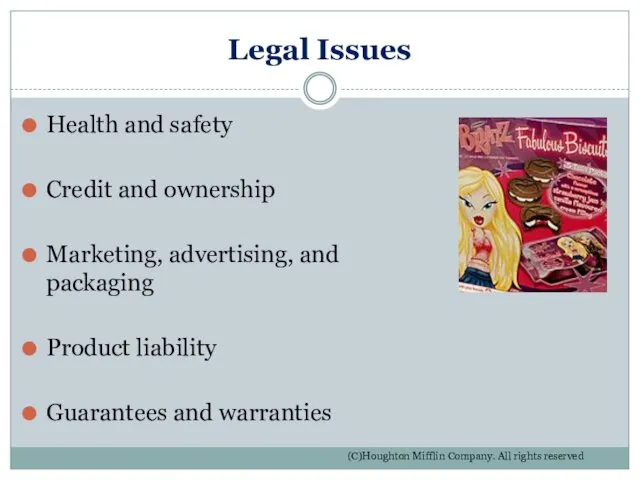 Legal Issues Health and safety Credit and ownership Marketing, advertising, and