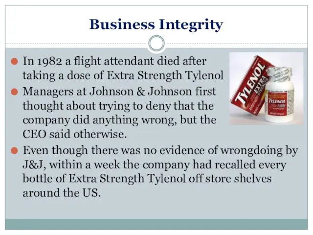 Business Integrity In 1982 a flight attendant died after taking a