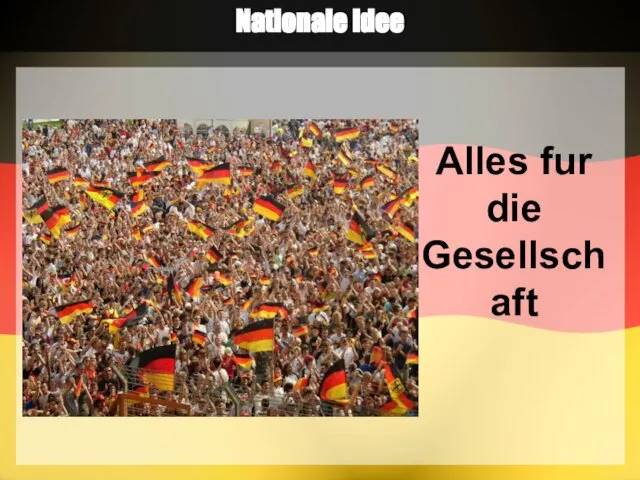 Nationale idee Alles fur die Gesellschaft