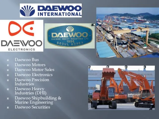 Daewoo Bus Daewoo Motors Daewoo Motor Sales Daewoo Electronics Daewoo Precision