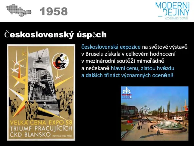 1950 1958 Československý úspěch československá expozice na světové výstavě v Bruselu