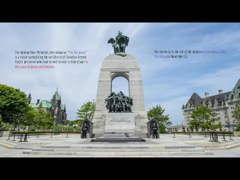 The National War Memorial, also known as “The Response” is a