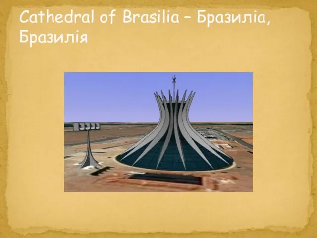 Cathedral of Brasilia – Бразиліа, Бразилія