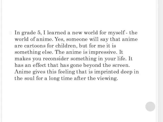 In grade 5, I learned a new world for myself -