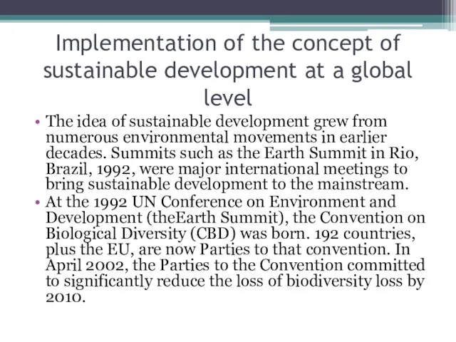 Implementation of the concept of sustainable development at a global level