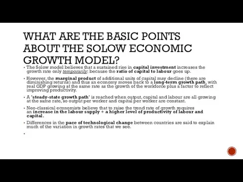 WHAT ARE THE BASIC POINTS ABOUT THE SOLOW ECONOMIC GROWTH MODEL?