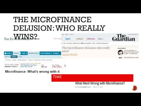 THE MICROFINANCE DELUSION: WHO REALLY WINS?