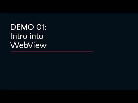 DEMO 01: Intro into WebView