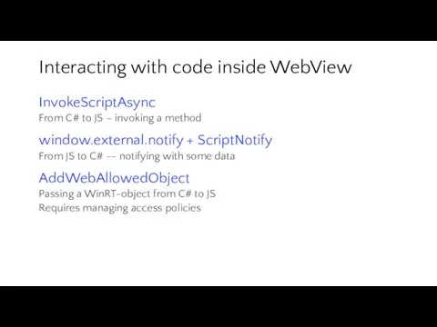 Interacting with code inside WebView InvokeScriptAsync From C# to JS –