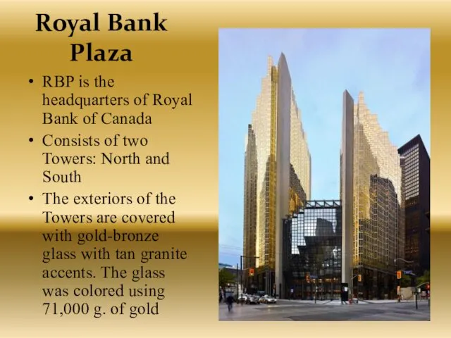 Royal Bank Plaza RBP is the headquarters of Royal Bank of