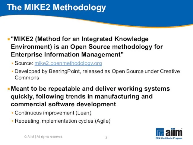 The MIKE2 Methodology "MIKE2 (Method for an Integrated Knowledge Environment) is