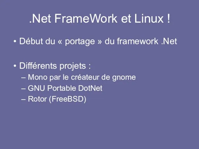 .Net FrameWork et Linux ! Début du « portage » du