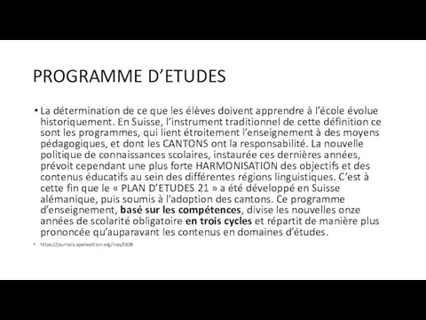 PROGRAMME D’ETUDES La détermination de ce que les élèves doivent apprendre