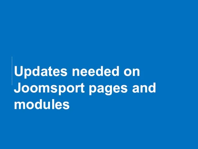 Updates needed on Joomsport pages and modules