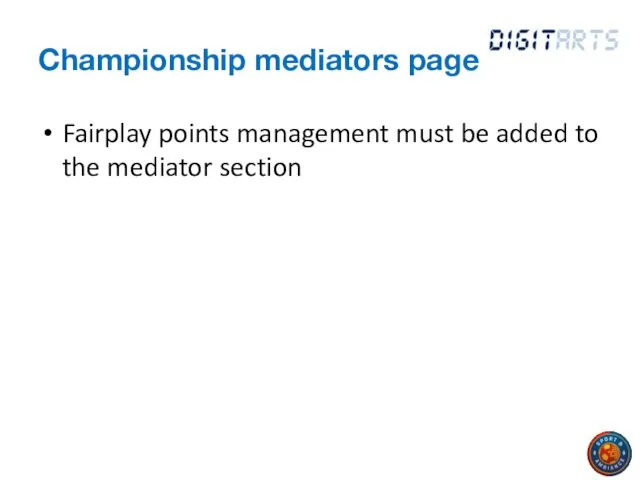 Championship mediators page Fairplay points management must be added to the mediator section