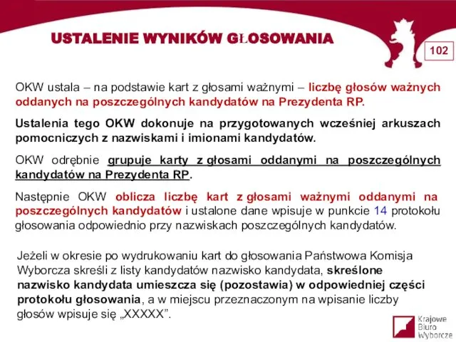 OKW ustala – na podstawie kart z głosami ważnymi – liczbę