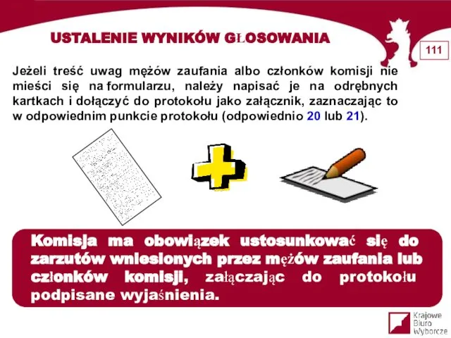 Komisja ma obowiązek ustosunkować się do zarzutów wniesionych przez mężów zaufania