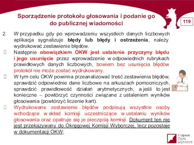 W przypadku gdy po wprowadzeniu wszystkich danych liczbowych aplikacja sygnalizuje błędy