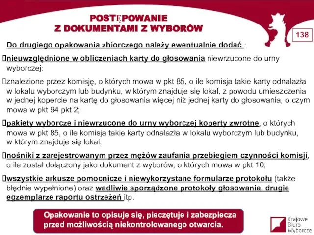 Do drugiego opakowania zbiorczego należy ewentualnie dodać : nieuwzględnione w obliczeniach