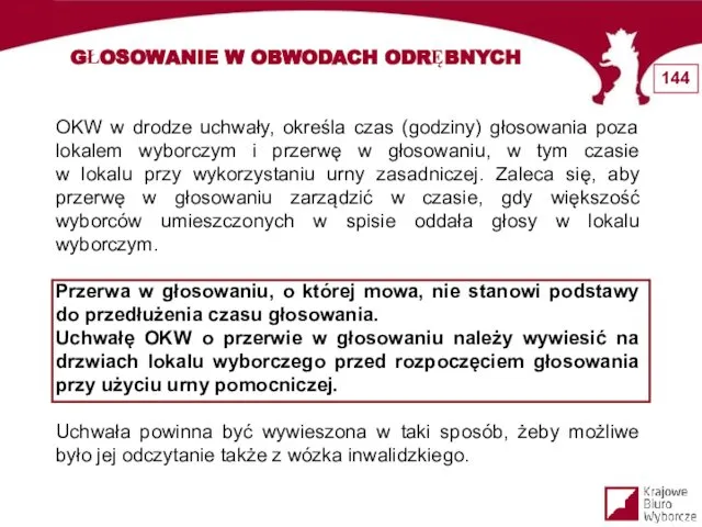 OKW w drodze uchwały, określa czas (godziny) głosowania poza lokalem wyborczym