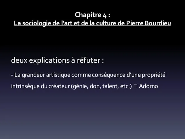 Chapitre 4 : La sociologie de l’art et de la culture