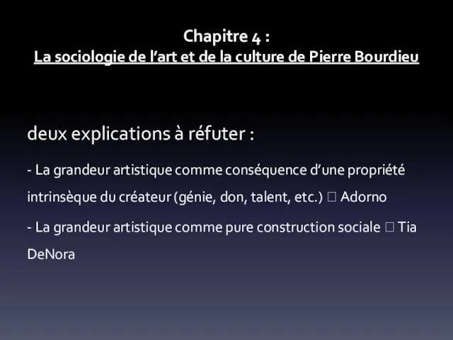 Chapitre 4 : La sociologie de l’art et de la culture