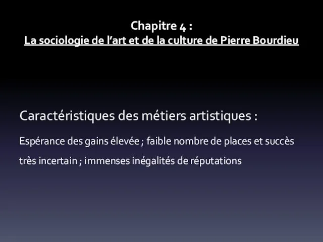 Chapitre 4 : La sociologie de l’art et de la culture