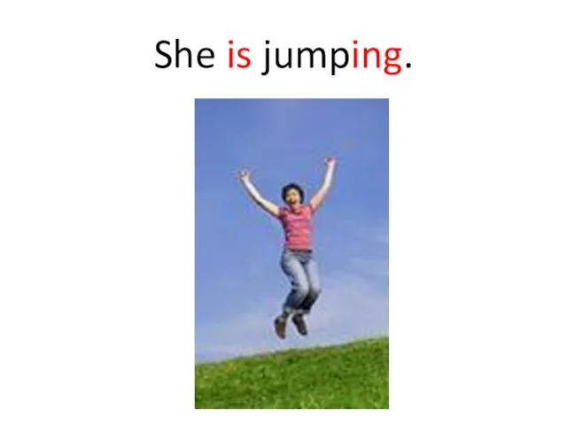 She is jumping.