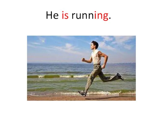 He is running.