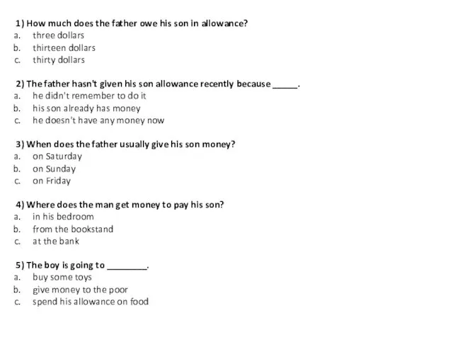 1) How much does the father owe his son in allowance?