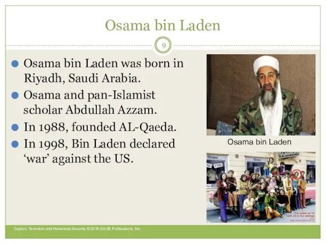 Osama bin Laden Osama bin Laden was born in Riyadh, Saudi