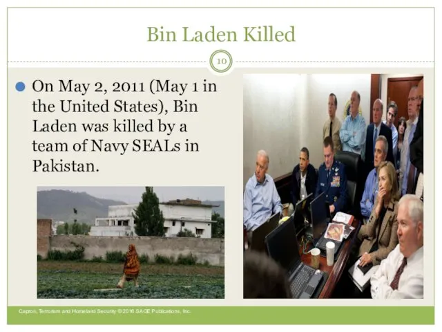 Bin Laden Killed On May 2, 2011 (May 1 in the