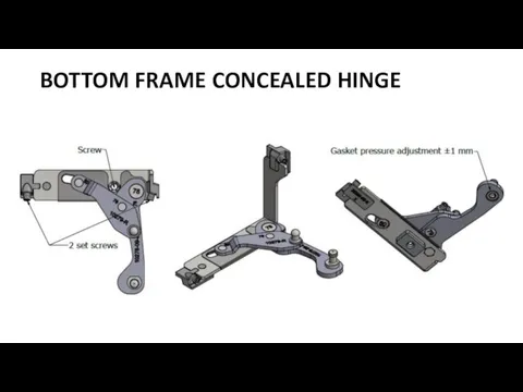 BOTTOM FRAME CONCEALED HINGE