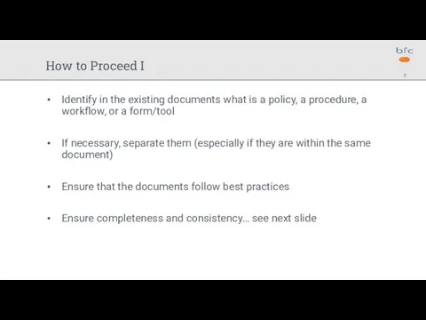 How to Proceed I Identify in the existing documents what is