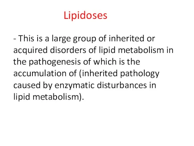 - This is a large group of inherited or acquired disorders